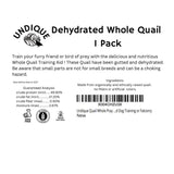 Quail Whole Pray dehydrated for Bird Dog Training or Falconry